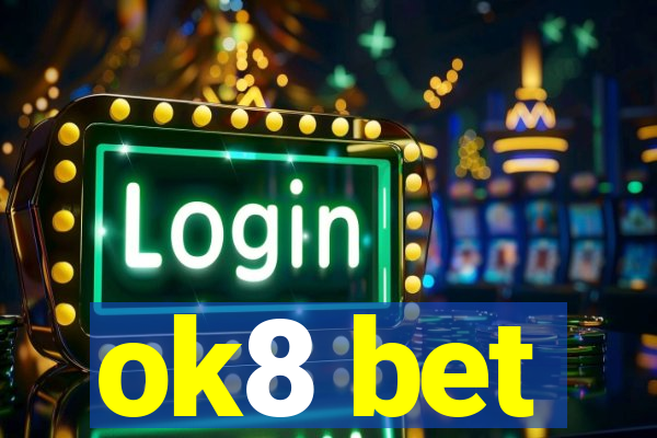 ok8 bet